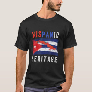 Hispanic Heritage Month Cuban Flag Cuba- cuba-kaar T-shirt