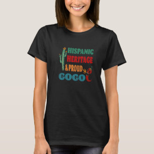 Hispanic Heritage & Proud Gogo T-shirt