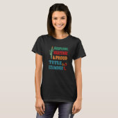 Hispanic Heritage & Proud Title Examiner T-shirt (Voorkant volledig)