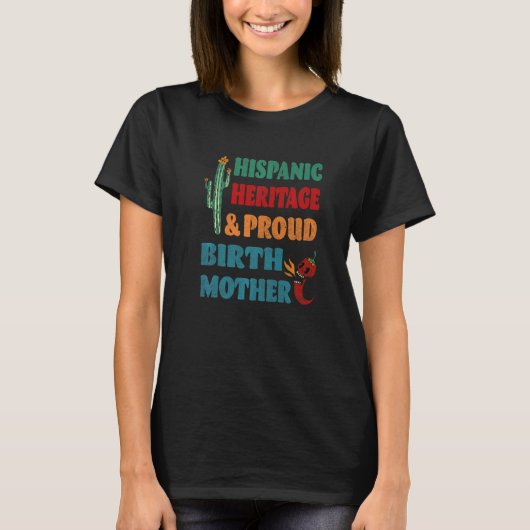 Hispanic Heritage & Trots Geboorte Moeder T-shirt (Voorkant)