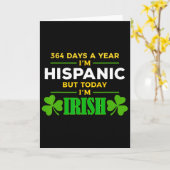 Hispanic Vandaag ben ik Iers Grappige St. Patrick' Kaart (Gele Bloem)