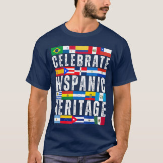 Hispanische landen vlaggen vieren Hispanisch erfgo T-shirt
