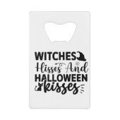 Hisses en Halloween Kisses Creditkaart Flessenopener (Voorkant)