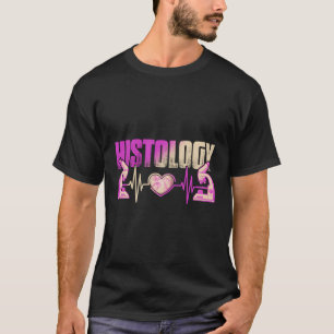 Histologie Ik hou van histologie voor histoloog Te T-shirt