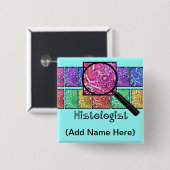 Histoloog Name Badge Button (Voorkant /achterkant)
