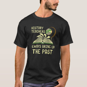 Historian History Buff Literature Student onderwer T-shirt