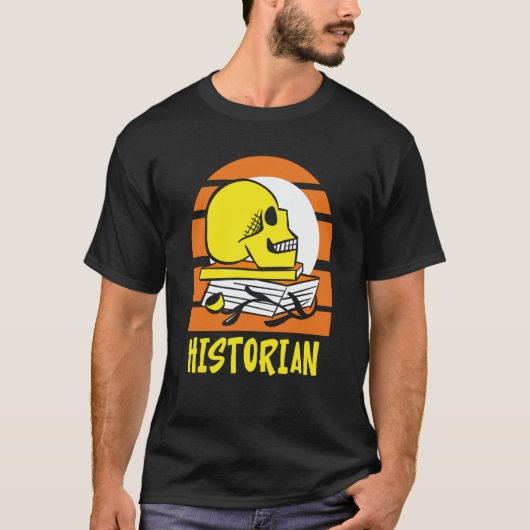 Historian History Teacher Historic Job T-shirt (Voorkant)