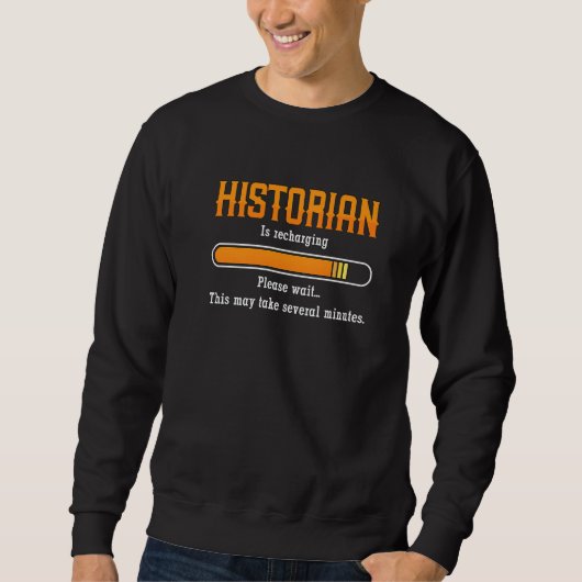 Historian Is Rechanging Please Historian Teachers  Trui (Voorkant)