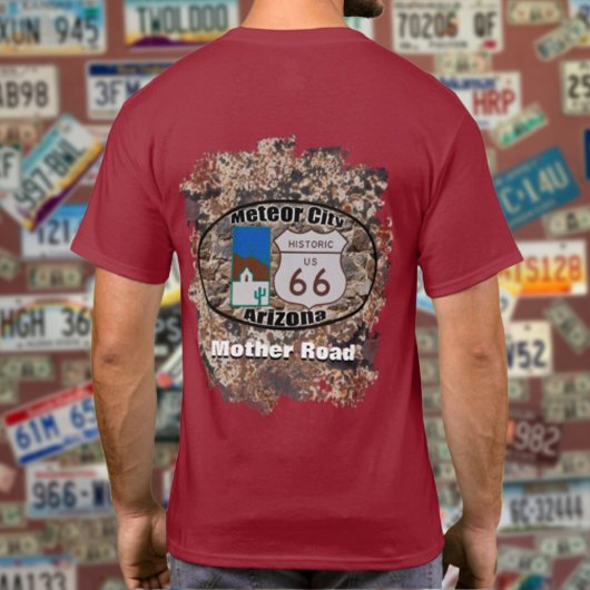 Historic Route 66 ~ Meteor City, Arizona T-shirt