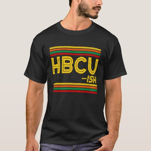 Historical Black College Alumni HBCU ISH T-shirt (Voorkant)