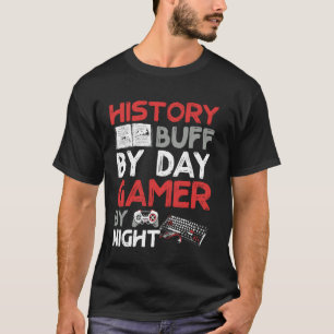 Historicus overdag, gamer 's nachts t-shirt