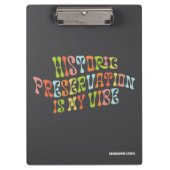 Historisch behoud is mijn vibe, conservator klembord (Voorkant)