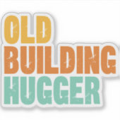Historisch behoud, Oude Gebouwen Omhelzer Vinyl Sticker (Voorkant)