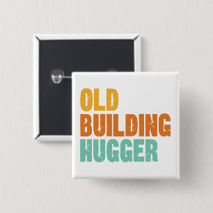 Historisch Behoud Speld, Oude Gebouwen Omhelzer Vierkante Button 5,1 Cm
