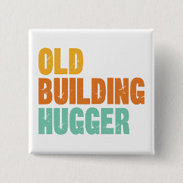 Historisch Behoud Speld, Oude Gebouwen Omhelzer Vierkante Button 5,1 Cm