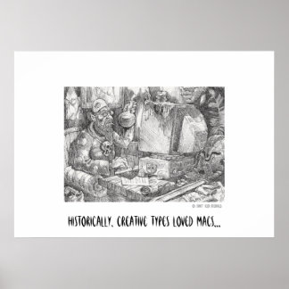 Historische, creatieve types hielden van Macs Poster