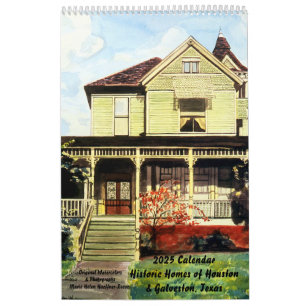 Historische huizen, Houston & Galveston, Kalender 