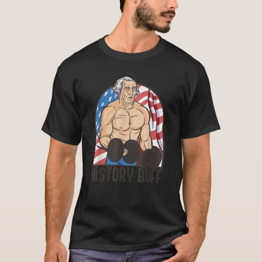HISTORY BUFF George Washington Body Builder Meme J T-shirt (Voorkant)