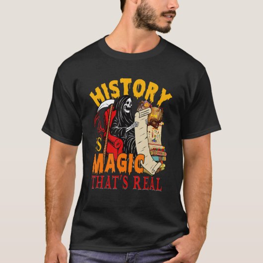 History Is Magic That's Real The Death Skeleton Te T-shirt (Voorkant)