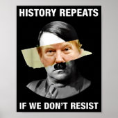 History Repeats If We Don't Resist  Poster (Voorkant)