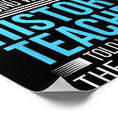 History Teacher Shirt If At First You Don't Succee Poster (Hoek)