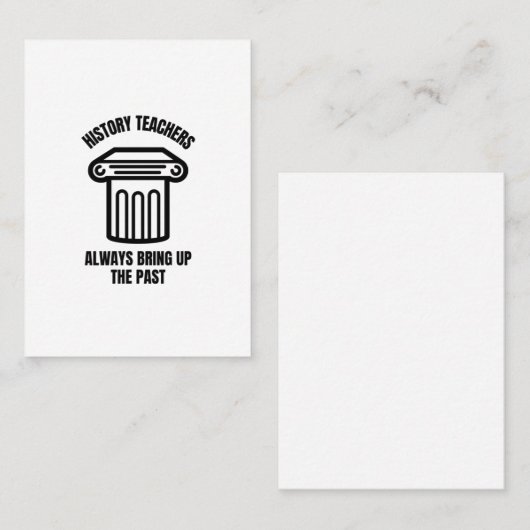 History teachers always bring up the past visitekaartje (Voorkant / Achterkant)