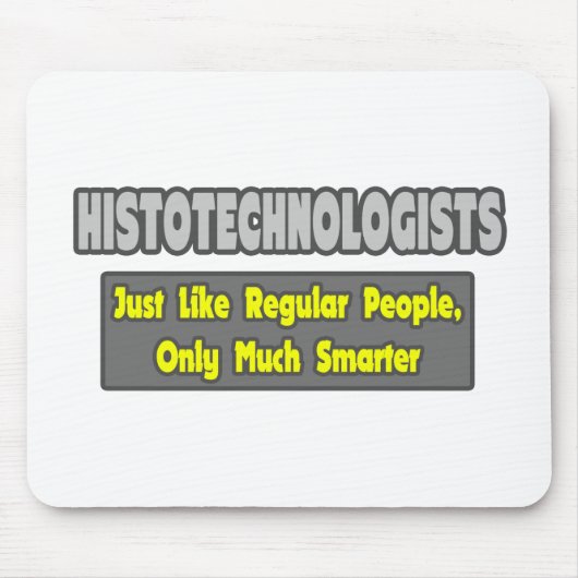 Histotechnologen ... Smarter Muismat (Voorkant)