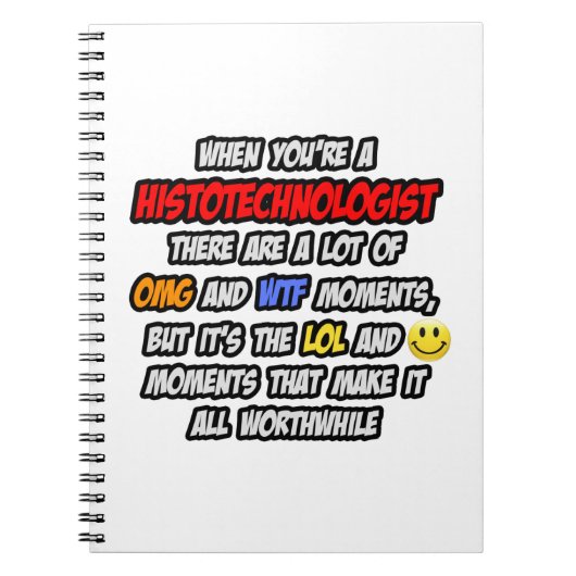 Histotechnologist ... OMG WTF LOL Notitieboek (Voorkant)