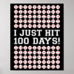 Hit 100 Days of School Baseball Teacher Boys 100th Poster