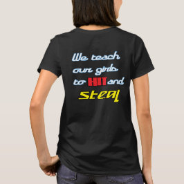 "Hit and Steal" T-shirt