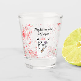 ‘Hit Hard, But I’m Fine! Shot Glas