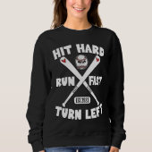 Hit Hard Run Fast Turn Left Baseball Squad Players Trui (Voorkant)