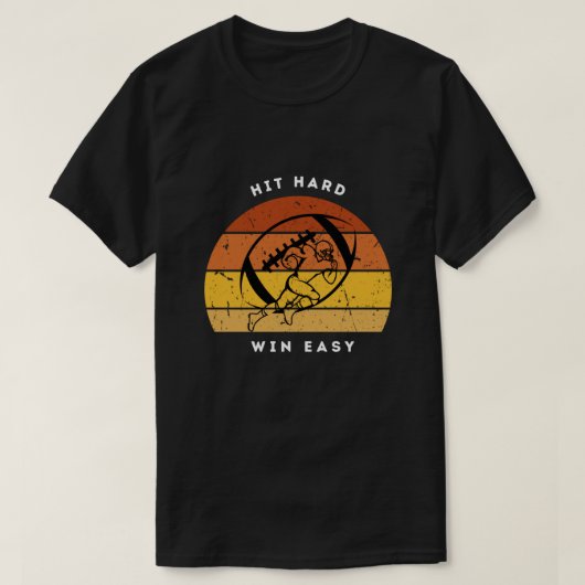 Hit Hard Win Easy Voetbalshirt T-shirt (Design voorkant)