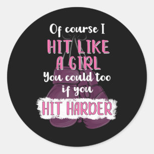 Hit Like A Girl T Shirt Fun Kickboksen T-shirt Ronde Sticker