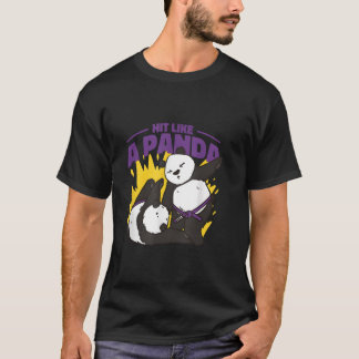 Hit Like A Panda T-shirt