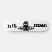 Hit Man Skateboard (Horizontaal)