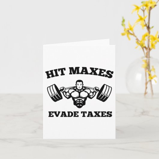 Hit Maxes Evade Taxes Funny Gym Fitness Lifting Wo Kaart (Gele Bloem)