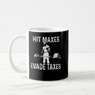 Hit Maxes Evade Taxes Koffiemok
