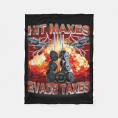 Hit Maxes Ontwijken Belastingen Grappige Gym Bodyb Fleece Deken (Voorkant)