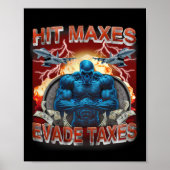 Hit Maxes Ontwijken Belastingen Grappige Gym Bodyb Poster (Voorkant)
