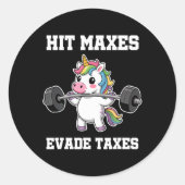 Hit Maxes Ontwijken Belastingen Grappige Gym Bodyb Ronde Sticker (Voorkant)