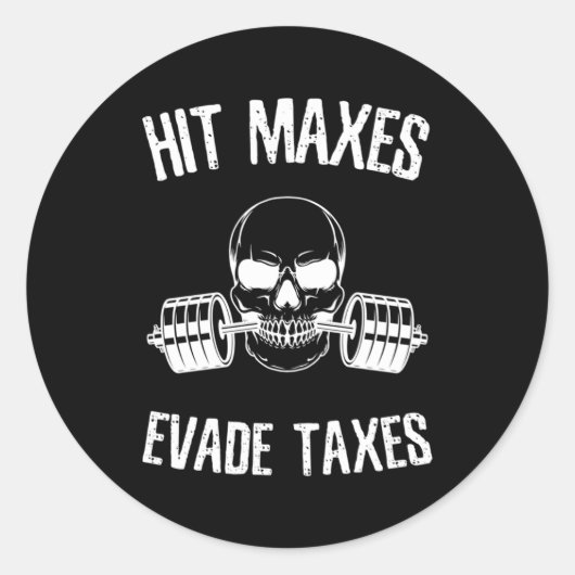 Hit Maxes Ontwijken Belastingen Gym Bodybuilding H Ronde Sticker (Voorkant)
