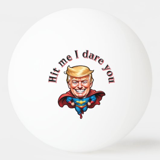 Hit Me Super Trump Personaliseer Pingpongbal (Voorkant)