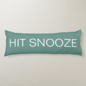 Hit Snooze - Beryl Green Lichaamskussen (Voorkant)