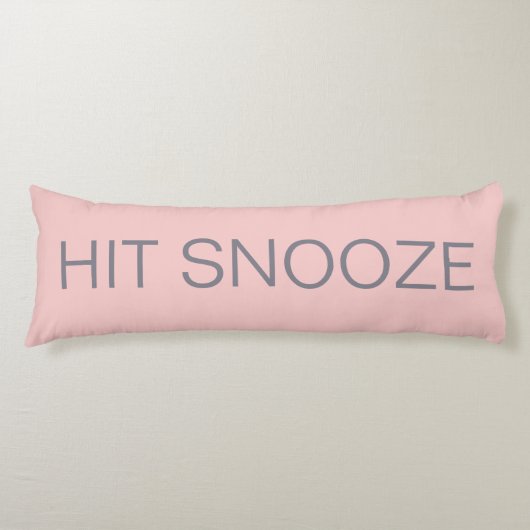 Hit Snooze - Roos Quartz Lichaamskussen (Voorkant)