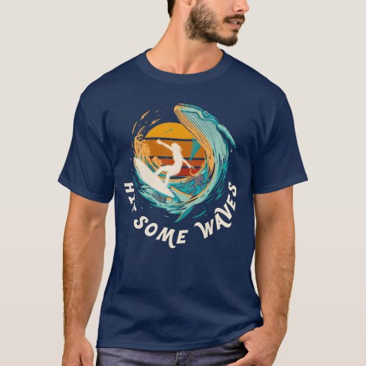 Hit Some Waves Retro Sunset Surfing 80s 90s Surfer T-shirt (Voorkant)