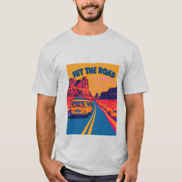 Hit The Road -  Camper Van Road Trip T-shirt