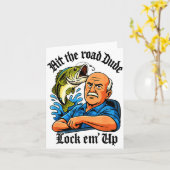 Hit The Road Dude Lock Em' Up Funny Design  Kaart (Gele Bloem)