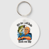 Hit The Road Dude Lock Em' Up Funny Design Sleutelhanger (Voorkant)