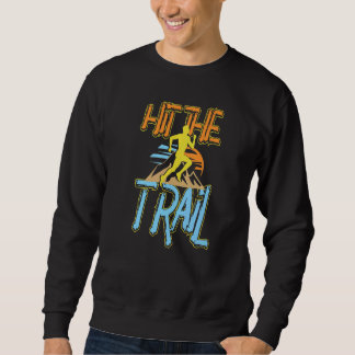 Hit The Trails Running Women Athlete Sports Love Trui